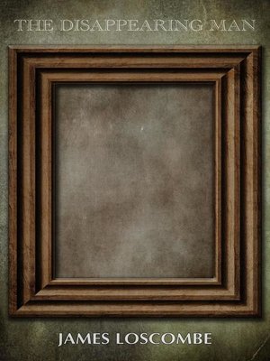 cover image of The Disappearing Man